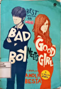 Image of BAD BOY MEETS GOOD GIRL