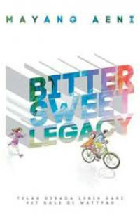 Image of BITTER SWEET LEGACY