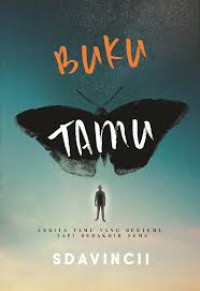 Image of BUKU TAMU ; CERITA TAMU YANG BERTEMU TAPI BERAKHIR SEMU