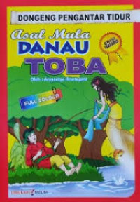 Image of Dongeng Pengantar tidur;Asal mula danau toba