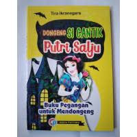 Image of Dongeng si cantik putri salju;  buku pegangan mendongeng