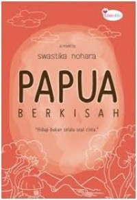Image of Papua berkisah
