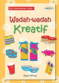 Image of Seri Ketrampilan Anak  Wadah-wadah Kreatif
